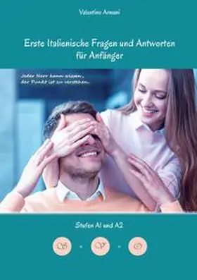 Armani |  Erlerne Erste Italienische Fragen und Antworten für Anfänger | Buch |  Sack Fachmedien