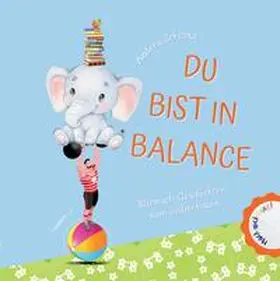 Schütze |  Du bist in Balance | Buch |  Sack Fachmedien