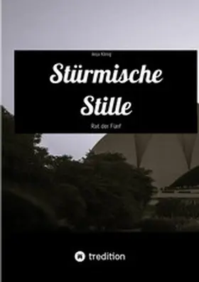 König |  Stürmische Stille | eBook | Sack Fachmedien