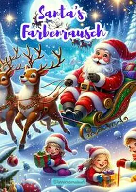 Hagen |  Santa's Farbenrausch | Buch |  Sack Fachmedien