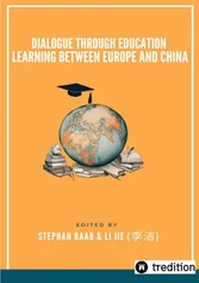 Li / Raab |  Dialogue through Education Learning between Europe and China | eBook | Sack Fachmedien