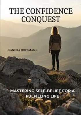 Hoffmann | The Confidence Conquest | Buch | 978-3-384-10335-2 | sack.de