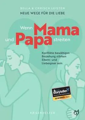 Leisten |  Neue Wege für die Liebe: Wenn Mama und Papa streiten | Buch |  Sack Fachmedien