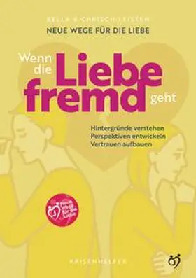 Leisten |  Neue Wege für die Liebe: Wenn die Liebe fremd geht | Buch |  Sack Fachmedien