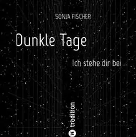 Fischer |  Dunkle Tage - Ich stehe dir bei | Buch |  Sack Fachmedien