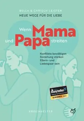 Leisten |  Neue Wege für die Liebe: Wenn Mama und Papa streiten | eBook | Sack Fachmedien