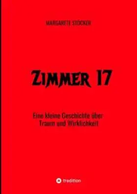 Stöcker |  Zimmer 17 | Buch |  Sack Fachmedien