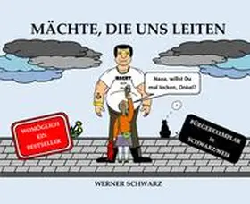 Schwarz |  Mächte, die uns leiten | Buch |  Sack Fachmedien