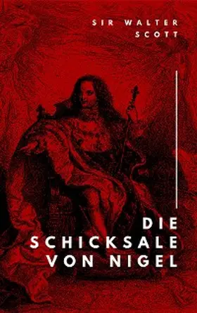 Pick / Scott |  Die Schicksale von Nigel | eBook | Sack Fachmedien