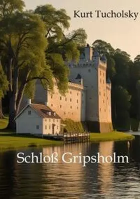 Tucholsky / Remde |  Schloß Gripsholm | Buch |  Sack Fachmedien