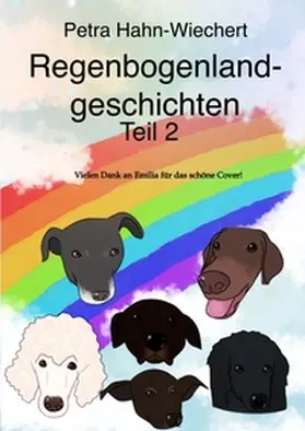 Hahn-Wiechert / Stumm |  Regenbogenlandgeschichten | Buch |  Sack Fachmedien