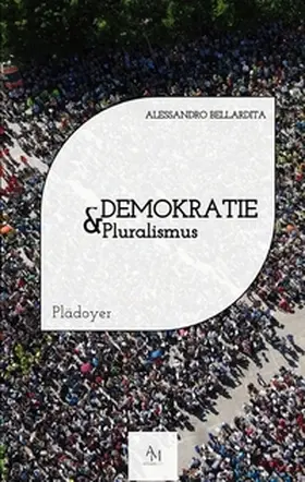 Bellardita |  Demokratie & Pluralismus | Buch |  Sack Fachmedien