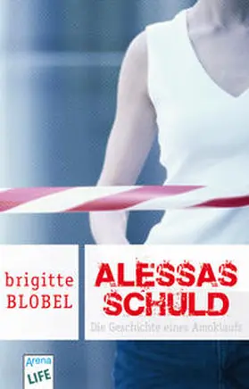 Blobel |  Alessas Schuld | Buch |  Sack Fachmedien