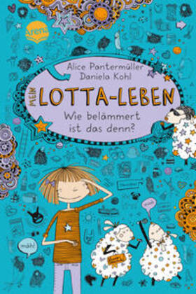 Pantermüller |  Mein Lotta-Leben 02. Wie belämmert ist das denn? | Buch |  Sack Fachmedien