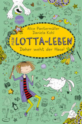 Pantermüller |  Mein Lotta-Leben 04. Daher weht der Hase! | Buch |  Sack Fachmedien