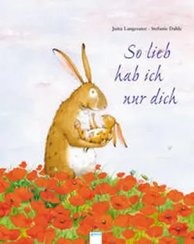 Langreuter |  So lieb hab ich nur dich | Buch |  Sack Fachmedien