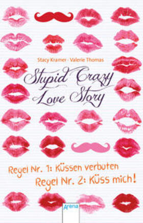Kramer / Thomas |  Stupid Crazy Love Story | Buch |  Sack Fachmedien