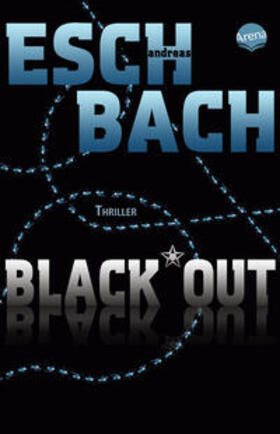 Eschbach |  Black*Out (1) | Buch |  Sack Fachmedien