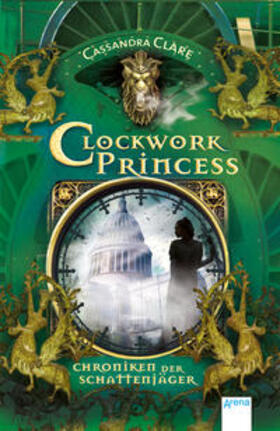 Clare |  Chroniken der Schattenjäger 03. Clockwork Princess | Buch |  Sack Fachmedien