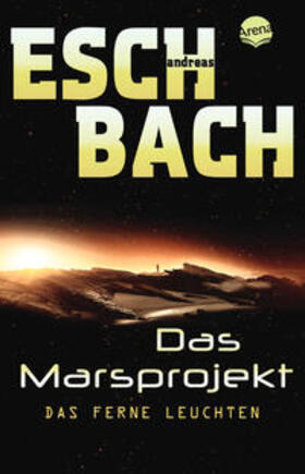 Eschbach |  Das Marsprojekt 01 | Buch |  Sack Fachmedien