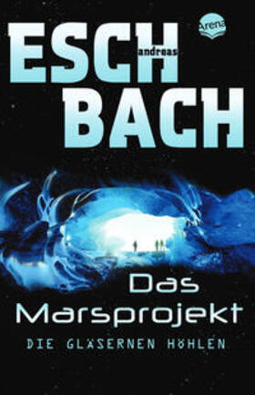 Eschbach |  Das Marsprojekt 03 | Buch |  Sack Fachmedien