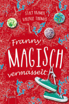 Thomas / Kramer |  Franny. Magisch vermasselt | Buch |  Sack Fachmedien