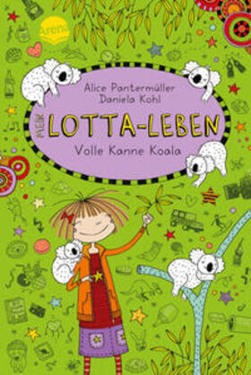 Pantermüller |  Mein Lotta-Leben 11. Volle Kanne Koala | Buch |  Sack Fachmedien