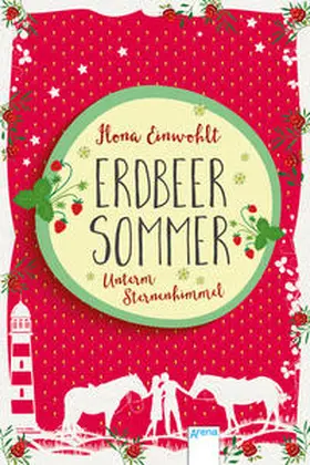 Einwohlt |  Erdbeersommer (2). Unterm Sternenhimmel | Buch |  Sack Fachmedien