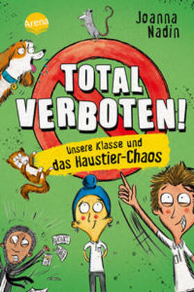 Nadin |  Total verboten! Unsere Klasse und das Haustier-Chaos | Buch |  Sack Fachmedien