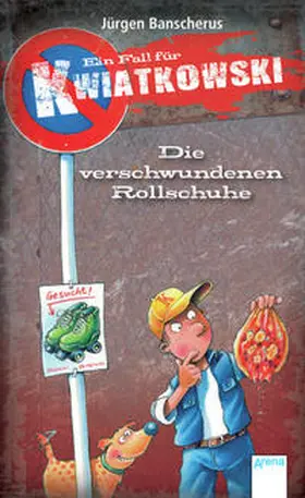 Banscherus |  Die verschwundenen Rollschuhe | Buch |  Sack Fachmedien