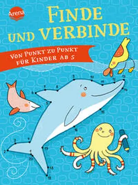  Finde und verbinde. Von Punkt zu Punkt für Kinder ab 5 | Buch |  Sack Fachmedien