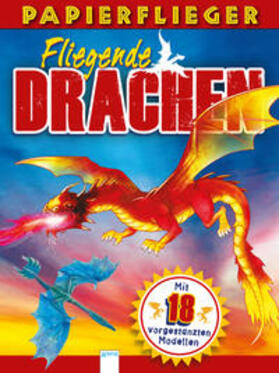 Sully |  Dragons. Drachenstarke Papierflieger | Buch |  Sack Fachmedien