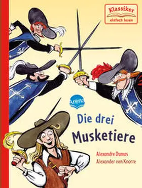 Dumas / Knape |  Die drei Musketiere | Buch |  Sack Fachmedien