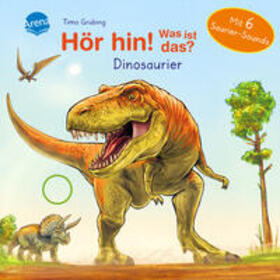 Müller |  Hör hin! Was ist das? Dinosaurier | Buch |  Sack Fachmedien