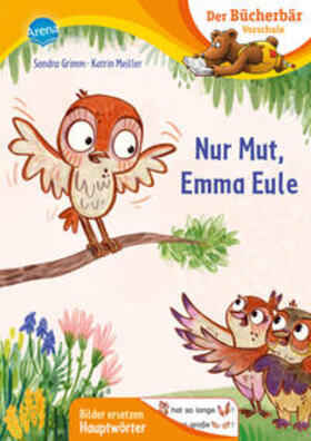 Grimm |  Nur Mut, Emma Eule | Buch |  Sack Fachmedien