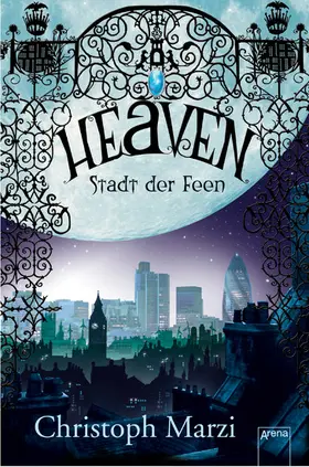 Marzi |  Heaven. Stadt der Feen | eBook | Sack Fachmedien