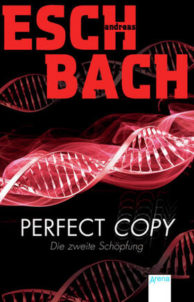 Eschbach |  Perfect Copy | eBook | Sack Fachmedien