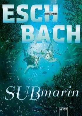 Eschbach |  Submarin | eBook | Sack Fachmedien