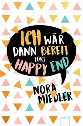 Miedler |  Ich wär dann bereit fürs Happy End | eBook | Sack Fachmedien