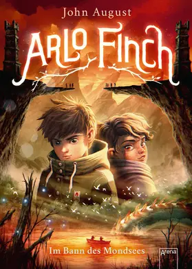 August |  Arlo Finch (2). Im Bann des Mondsees | eBook | Sack Fachmedien