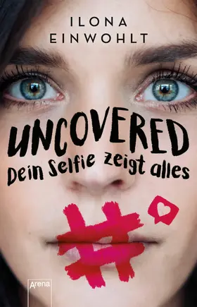 Einwohlt |  Uncovered - Dein Selfie zeigt alles | eBook | Sack Fachmedien