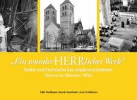 Baussmann / Haunfelder / Schollmeier |  Ein wunderherrliches Werk | Buch |  Sack Fachmedien