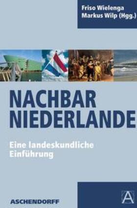 Wielenga |  Nachbar Niederlande | Buch |  Sack Fachmedien