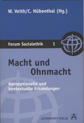 Veith / Hübenthal |  Macht und Ohnmacht | Buch |  Sack Fachmedien
