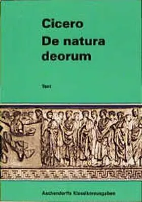 Cicero |  De natura deorum. Text | Buch |  Sack Fachmedien