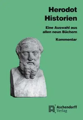 Herodot / Borgmann |  Eine Auswahl aus sämtlichen neun Büchern / Herodot: Historien | Buch |  Sack Fachmedien