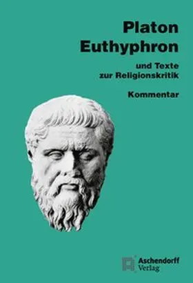 Platon |  Euthyphron. Kommentar | Buch |  Sack Fachmedien