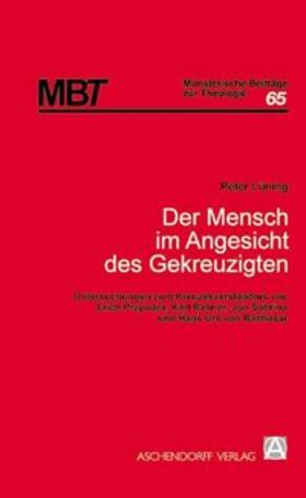 Lüning |  Der Mensch im Angesicht des Gekreuzigten | Buch |  Sack Fachmedien