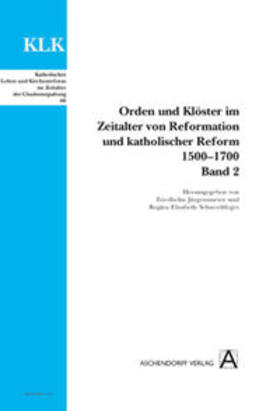 Jürgensmeier / Schwerdtfeger |  Orden und Klöster im Zeitalter von Reformation und katholischer Reform 1500-1700 | Buch |  Sack Fachmedien