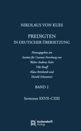 Euler / Ranff / Reinhardt |  Nikolaus von Kues: Predigten in deutscher Übersetzung | Buch |  Sack Fachmedien